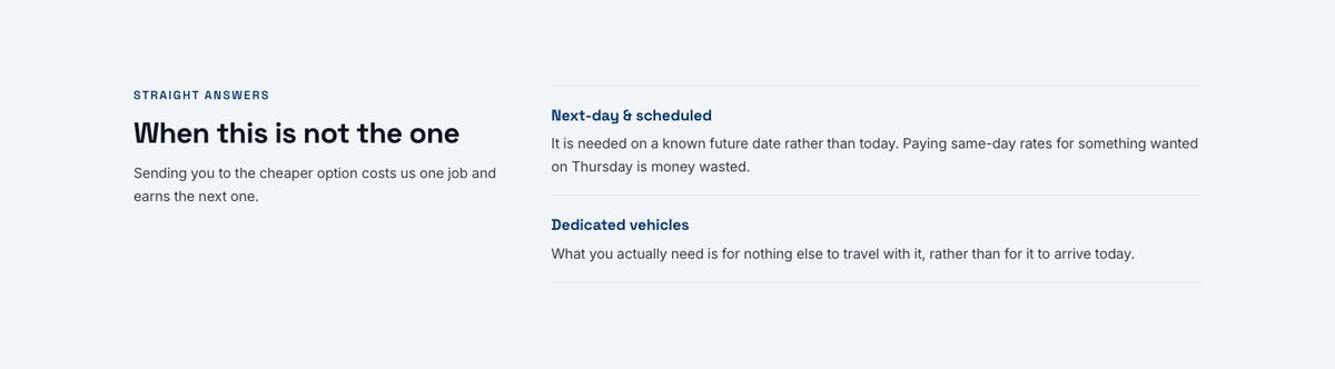 A service page section headed When this is not the one, with the line Sending you to the cheaper option costs us one job and earns the next one, and two alternatives: Next-day and scheduled for goods needed on a known future date, and Dedicated vehicles for when nothing else should travel with the load